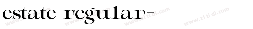 estate regular字体转换